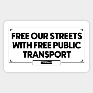 Free Our Streets With Free Public Transport - Urban Planning Magnet